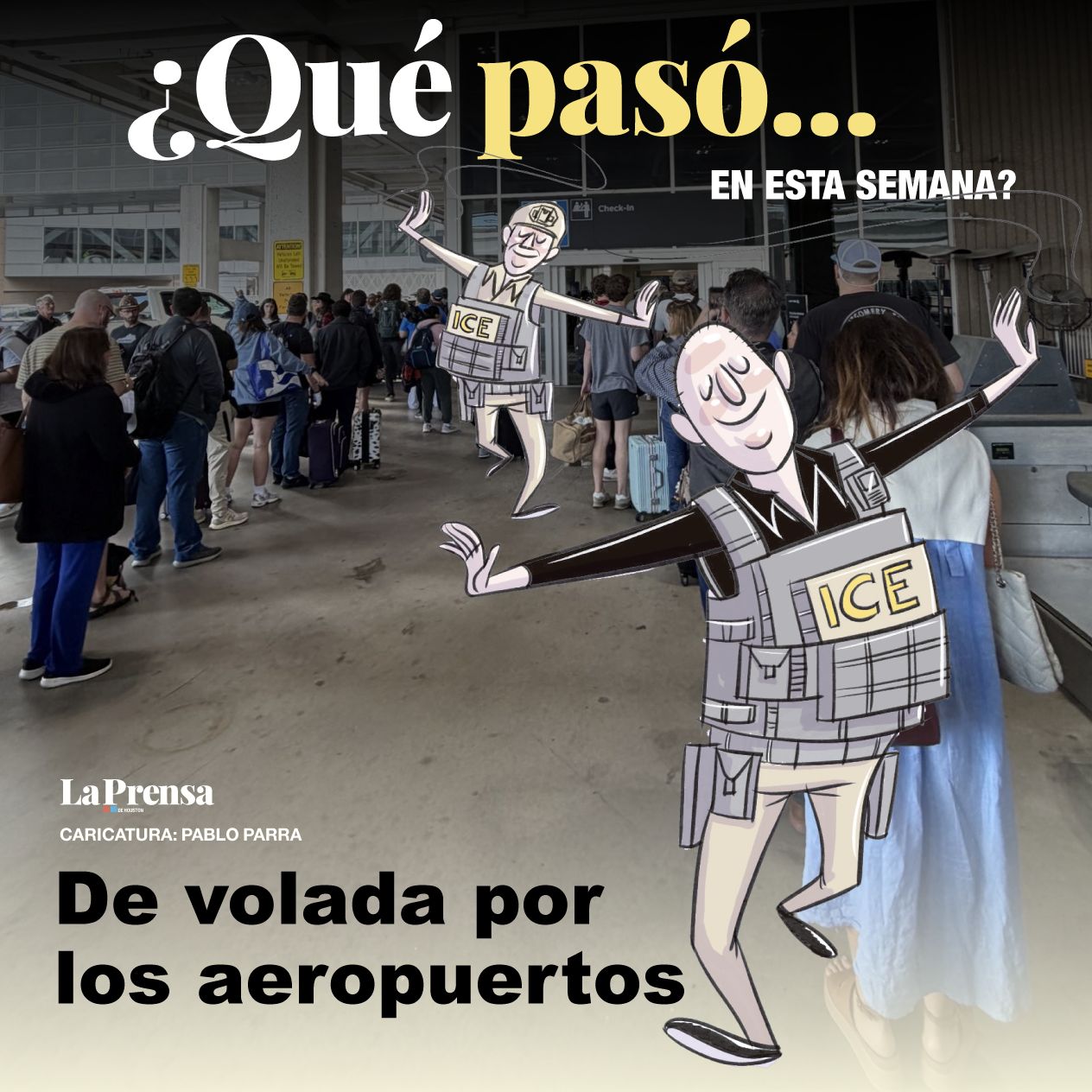 Caricatura de la semana en La Prensa de Houston